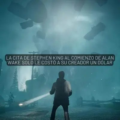 La cita de Stephen King en Alan Wake costó…¡un dólar!