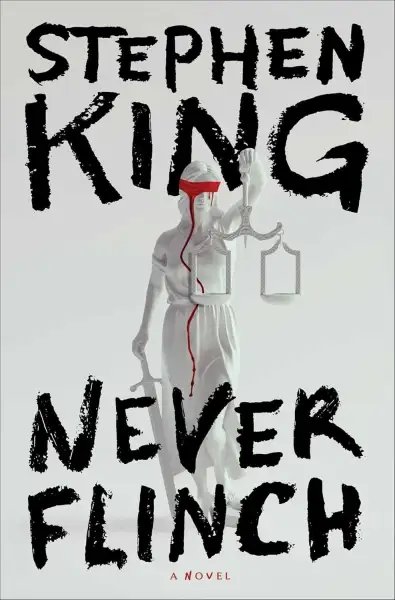 Never Flinch - Primera edición — Stephen King