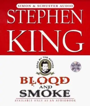 Blood and Smoke — Stephen King