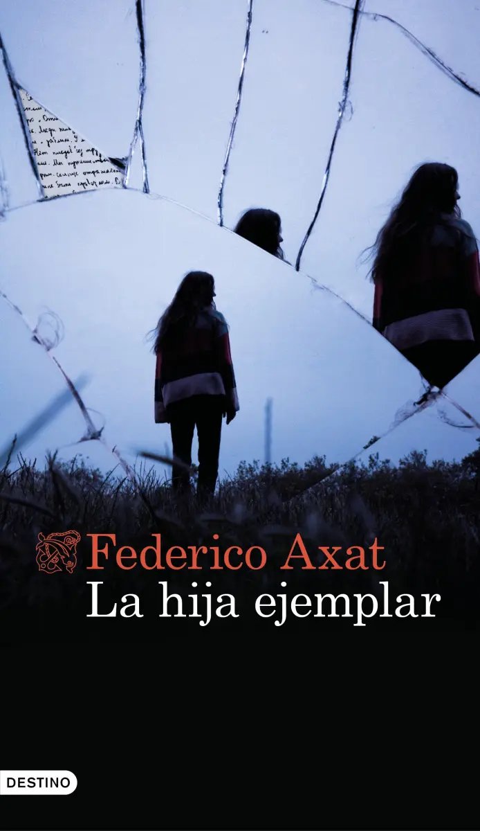Federico Axat - La hija ejemplar - FIRMADO — Stephen King - 1