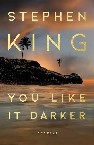 Portada de You Like It Darker de Stephen King